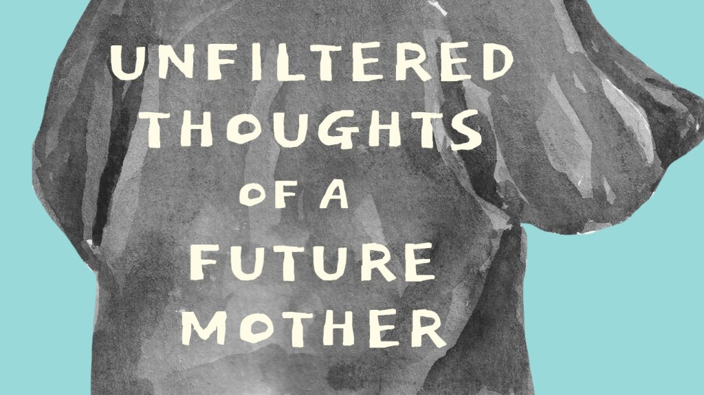 BOOK LAUNCH: Unfiltered Thoughts of a Future Mother | The Race to Pink&nbsp;Lines